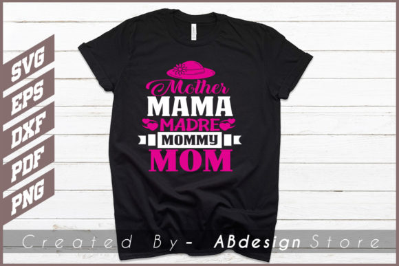 Mother Mama Madre Mom Graphics and Print Templates Review