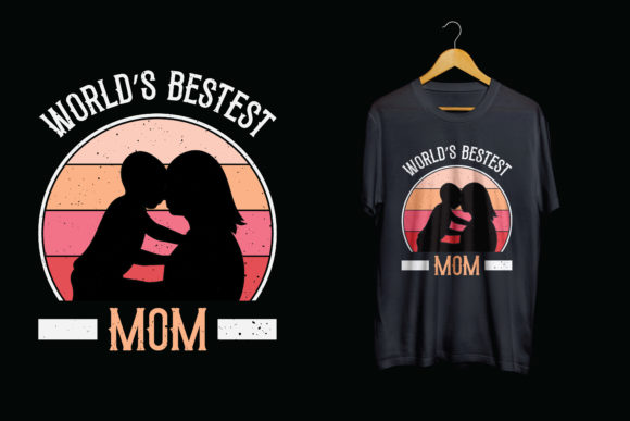 Mother s Day T-shirt World s Bestest Mom Graphics and T-Shirt Designs