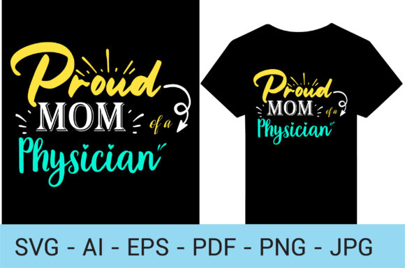 Proud Mom of a Physician Graphics & Print Templates Review