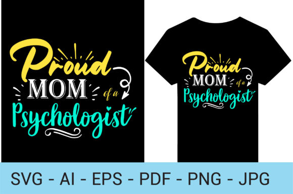 Proud Mom of a Psychologist Graphics and Print Templates Review