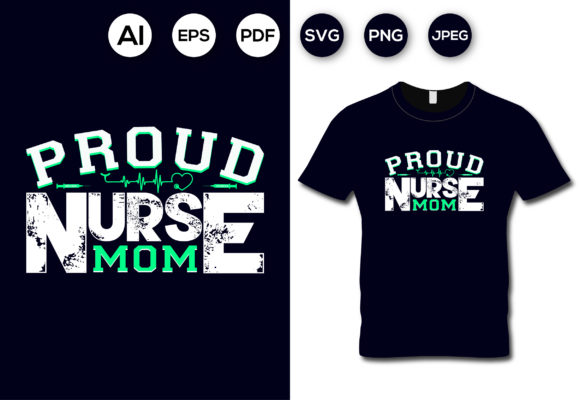 Proud Nurse Mom T-Shirt Design Review