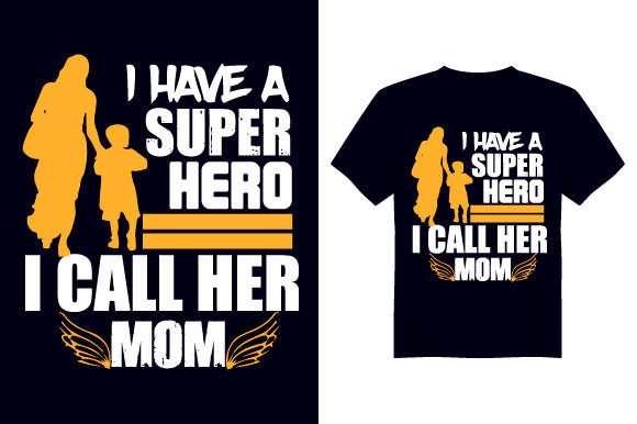 Super Hero Mom Mother T Shirt Design Graphics and Print Templates