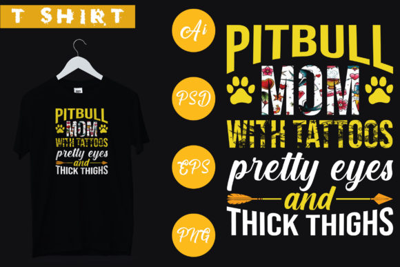 T-Shirt-Pitbull Mom with Tattoos-2 Graphics and T-Shirt Designs Review