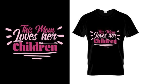 This Mom Loves Her Children Graphics and Print Templates Review